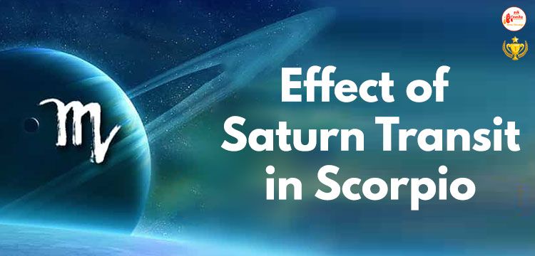 Effect of Saturn Transit in Scorpio