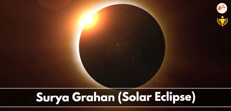 Surya Grahan (Solar Eclipse)