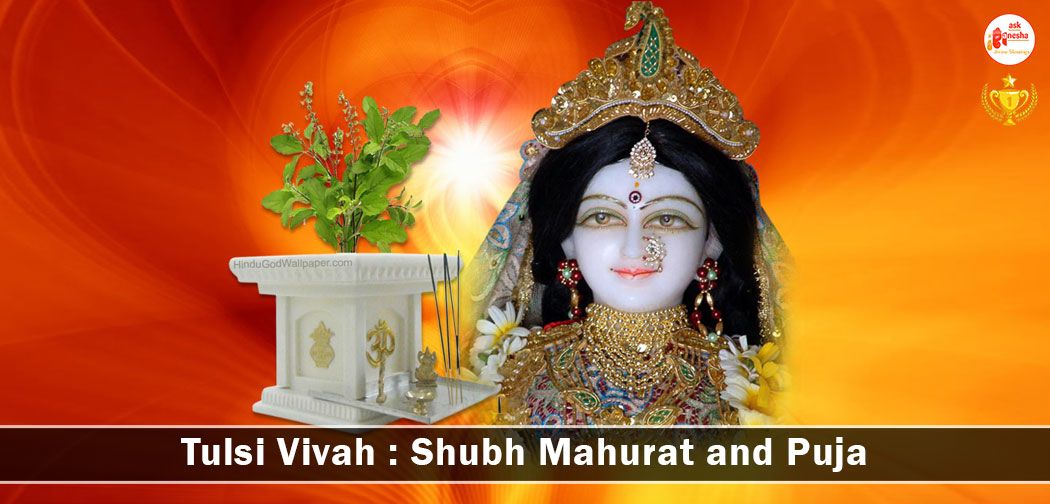 Tulsi Vivah 2014: Shubh Mahurat and Puja