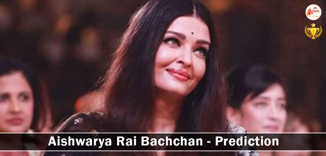 Aishwarya Rai Bachchan - Year 2016 Prediction.