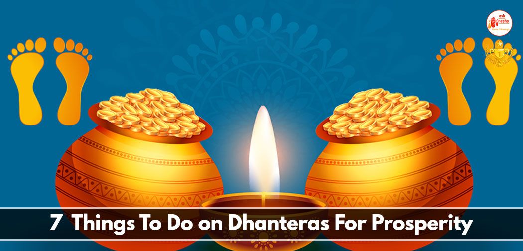 7 Things To Do on Dhanteras For Prosperity