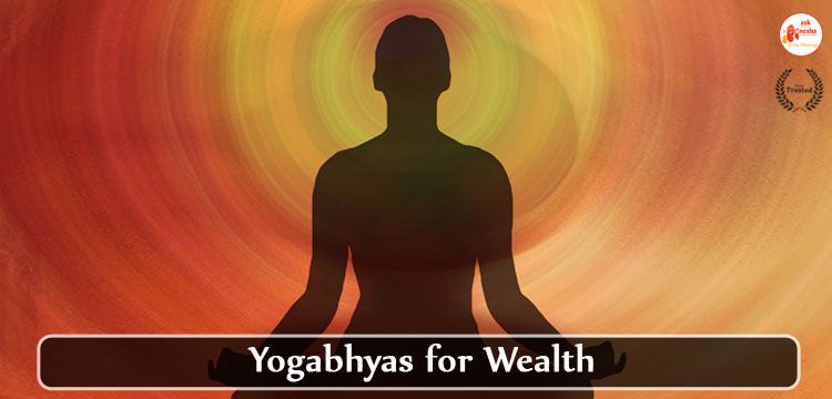 Yogabhyas for wealth