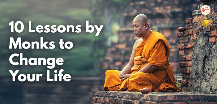 10 Lessons by Monks to Change Your Life