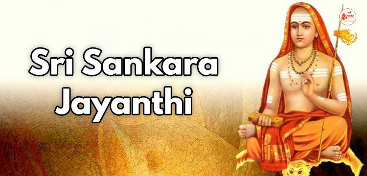 23rd April:Sri Sankara Jayanthi