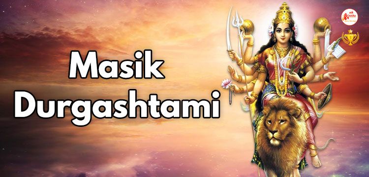 26th April:Masik Durgashtami