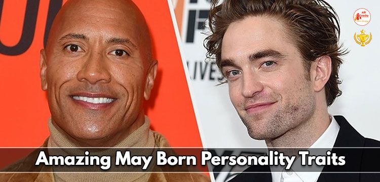 amazing may born personality traits