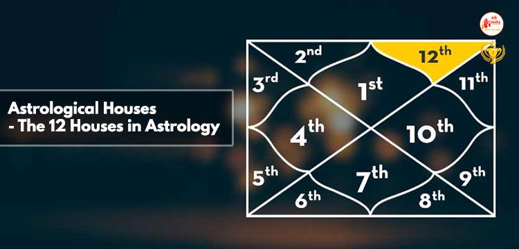 Astrological Houses: The 12 Houses in Astrology