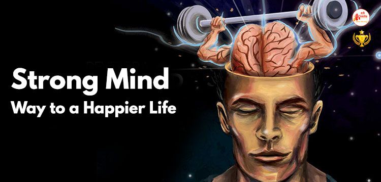 Strong Mind: Way to a happier life