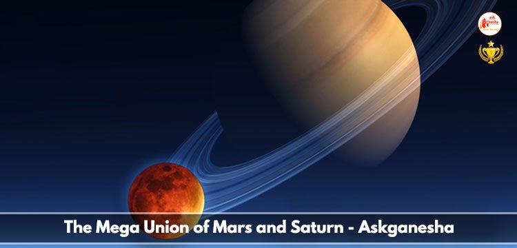 The Mega Union of Mars and Saturn