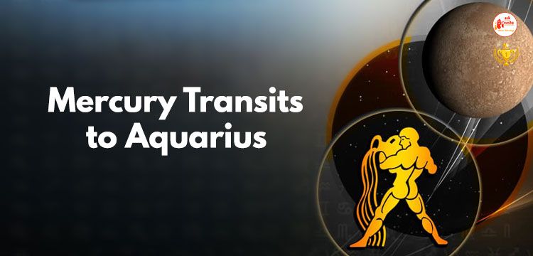Mercury Transits to Aquarius: March 2015