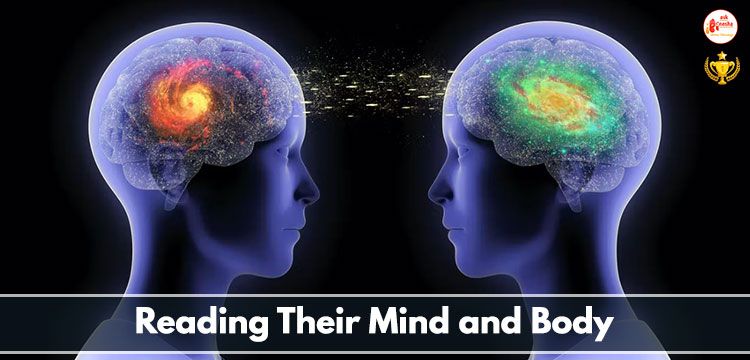 Reading Their Mind and Body