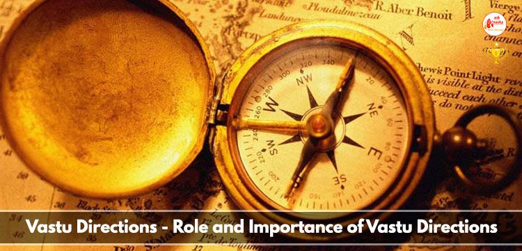 Role and Importance of Vastu Directions