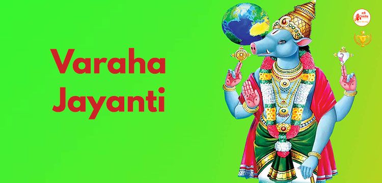 24th August 2017: Varaha Jayanthi