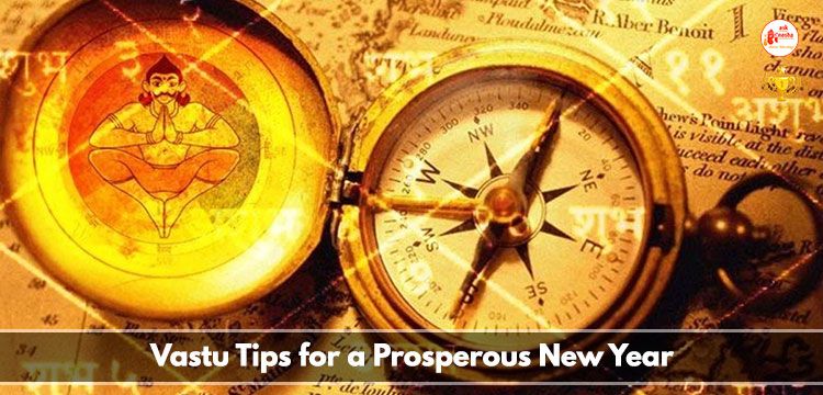 Vastu Tips for a Prosperous New Year