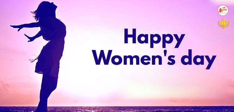 Why do we celebrate Women's day? Women are an important part of all our endeavors