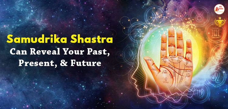 Samudrika Shastra can reveal your Past, Present and Future