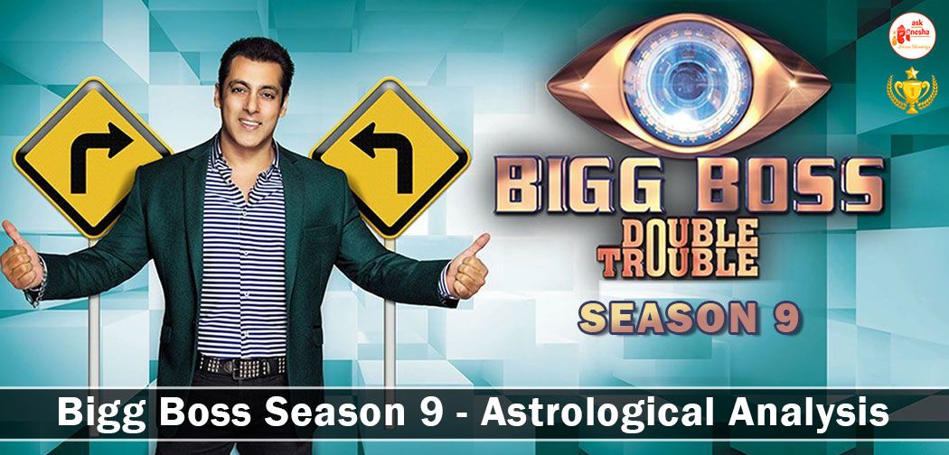 Bigg Boss Season 9: Astrological Analysis