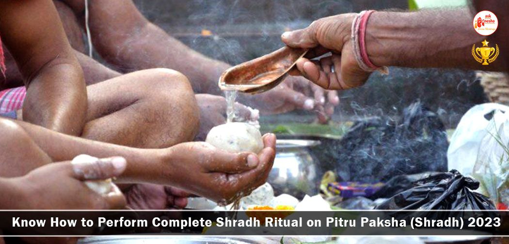 Know How to Perform Complete Shradh Ritual on Pitru Paksha (Shradh) 2023