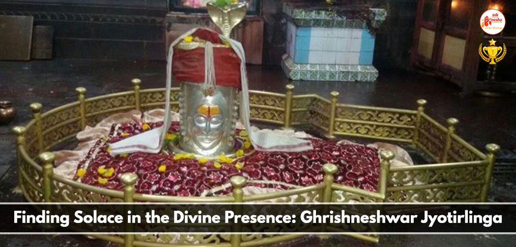 story and the significance of Ghrishneshwar Jyotirlinga