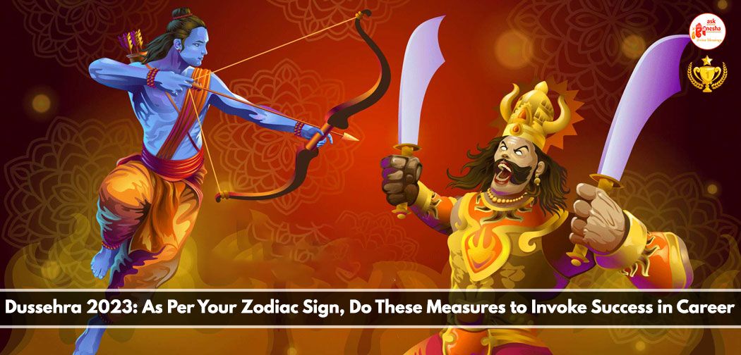 Dussehra 2023: how to make this Dussehra 2023 happy and auspicious according to your zodiac sign