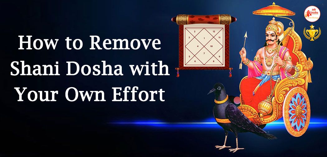 How to Remove Shani Dosha