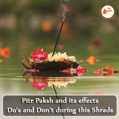 Pitra Paksh and its effects
