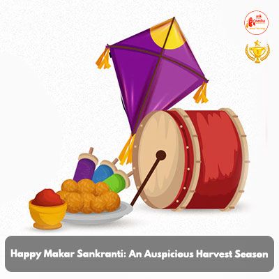 Happy Makar Sankranti: An auspicious harvest season