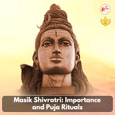 Masik Shivratri: Importance and Puja Rituals