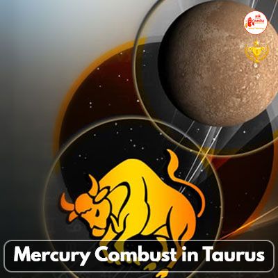 Mercury Combust in Taurus