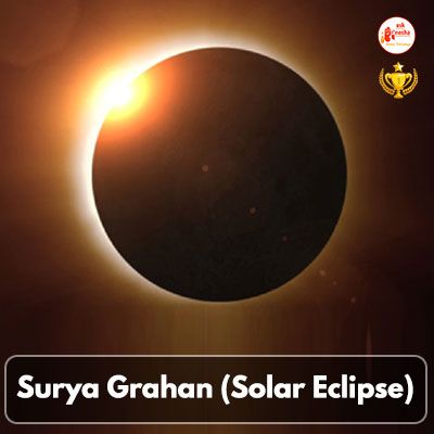 Surya Grahan (Solar Eclipse)