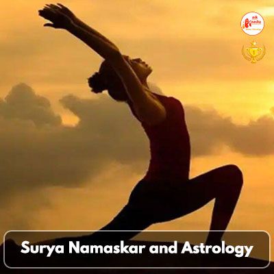 Surya Namaskar and Astrology