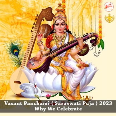 Vasant Panchami: Saraswati Puja 2023