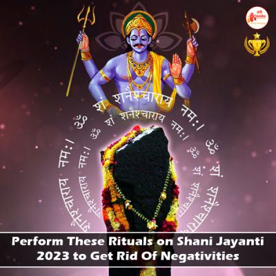Perform These Rituals on Shani Jayanti 2023 to Get Rid Of Negativities
