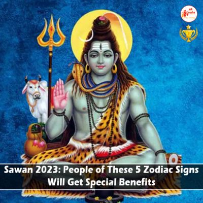 Sawan 2023: People of These 5 Zodiac Signs Will Get Special Benefits