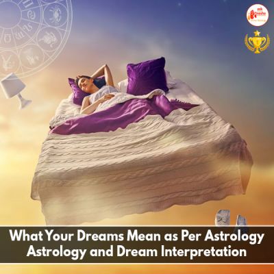 What Your Dreams Mean as Per Astrology: Astrology and Dream Interpretation